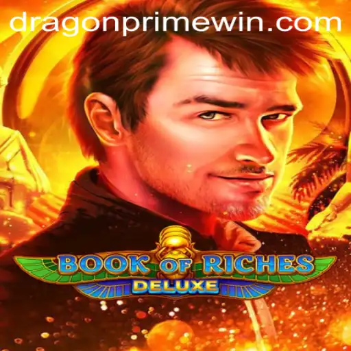 Exploring the Enchanting World of BookofRichesDeluxe and its DRAGON PRIME Feature