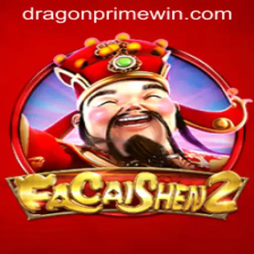 Explore the Rich World of FaCaiShen2 and the Enigmatic DRAGON PRIME