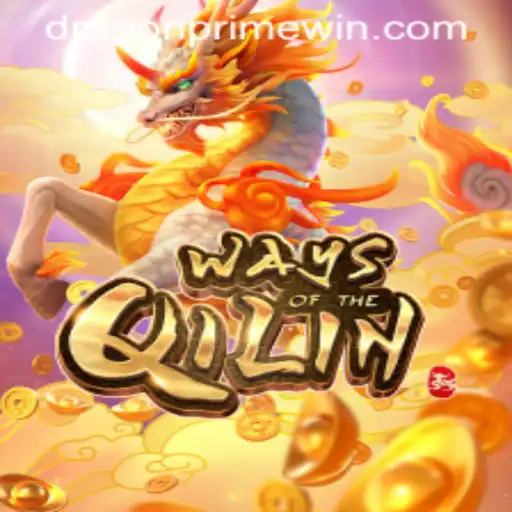 Unveiling the Mystical Realm of 'Ways of the Qilin' with DRAGON PRIME