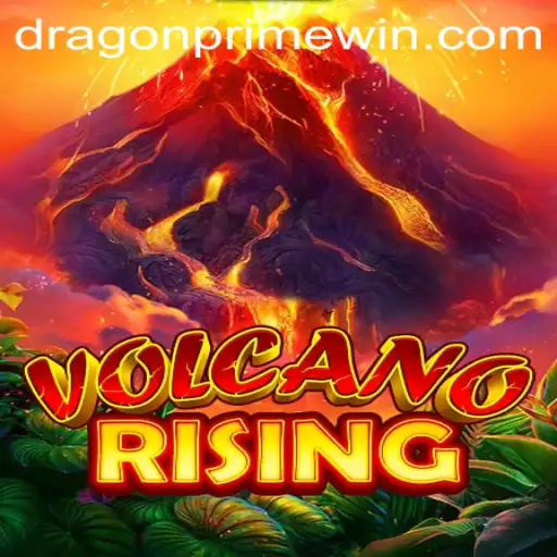 Discover the Exciting World of VolcanoRising: Unleashing the Power of DRAGON PRIME